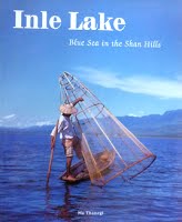 Inle Lake: Blue Sea in the Shan Hills