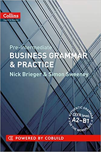 Business Grammar & Practice : Pre-Intermediate