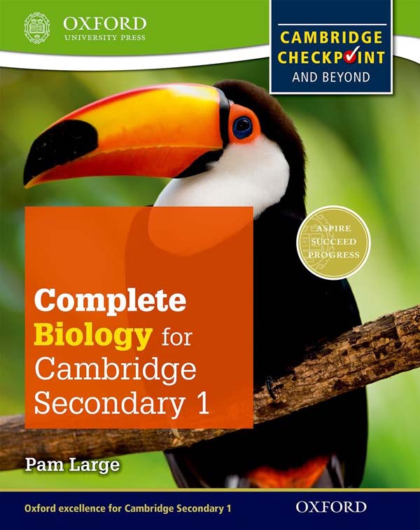 Complete Biology for Cambridge Secondary 1 Student Book: Thorough Preparation for Cambridge Checkpoint - Rise to the Challenge of Cambridge IGCSE


