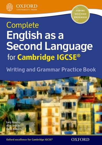 Complete English as a Second Language for Cambridge IGCSE: Writing and Grammar Practicce Book