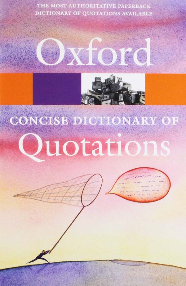 Oxford Concise Dictionary of Quotations
