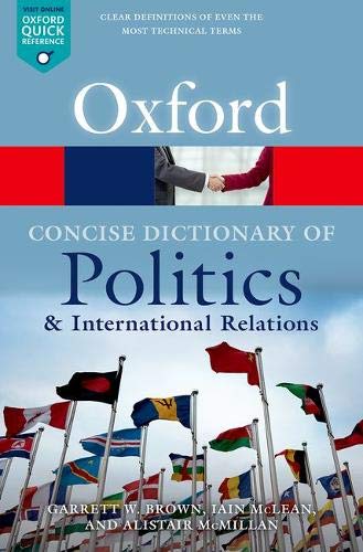 Oxford Concise Dictionary OF Politics & International Relations

