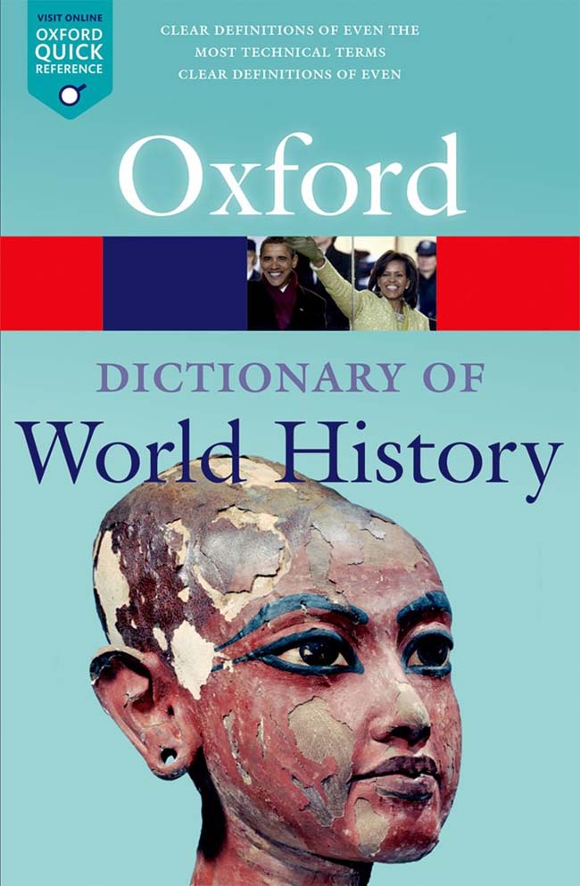 Oxford Dictionary of World History 