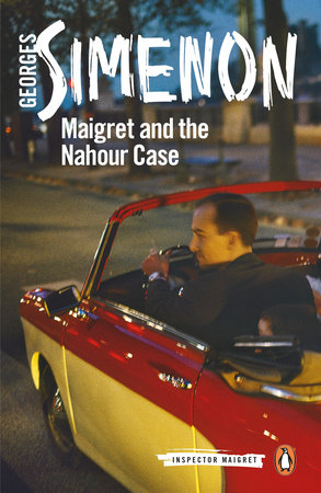 Maigret and the Nahour Case (Inspector Maigret)