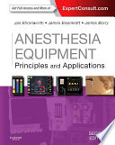 Anesthesia Equipment Principles and Applications