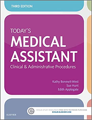 Today's Medical Assistant Clinical & Administrative Procedures