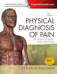 Physical Diagnosis of Pain an Atlas of Signs and Symptoms