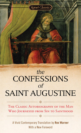 The Confessions of the saint augustine
