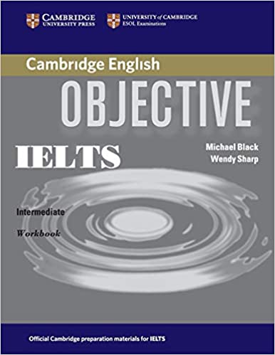 Cambridge Objective IELTS Work Book
