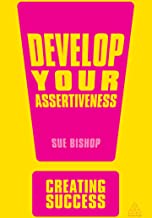 Develop Your Assertiveness 