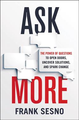 Ask More