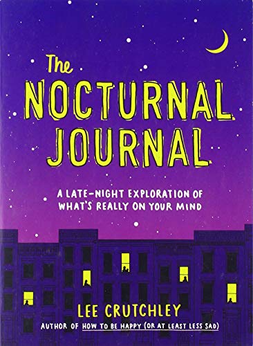 The Nocturnal Journal, A Late-Night Exploration of What's Really on Your Mind
