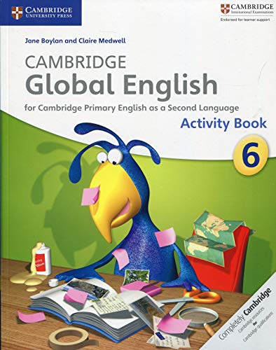 Cambridge Global English for Cambridge Primary English as a Second Language Activity Book 6
