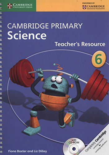 Cambridge Primary Science Teacher's Resource 6 with CD-Rom