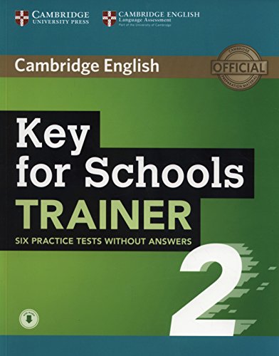 Cambridge English :Key For Schools Trainer 2