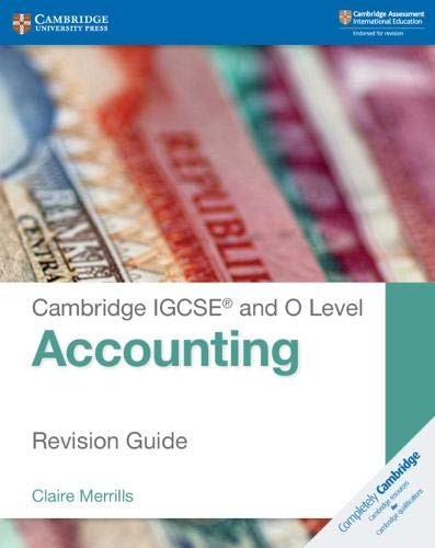 Cambridge IGCSE and O Level Accounting (Revision Guide)