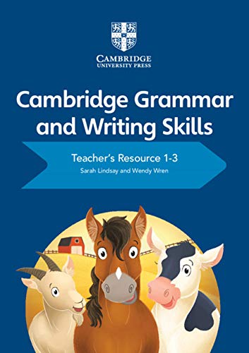 Cambridge Grammar and Writing Skills Teacher's Resource 1-3