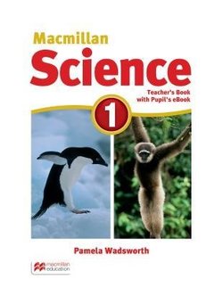 Macmillan Science Teacher's Book with Pupil's eBook 1