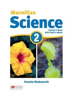 Macmillan Science Teacher's Book with Puil's ebook Primary 2