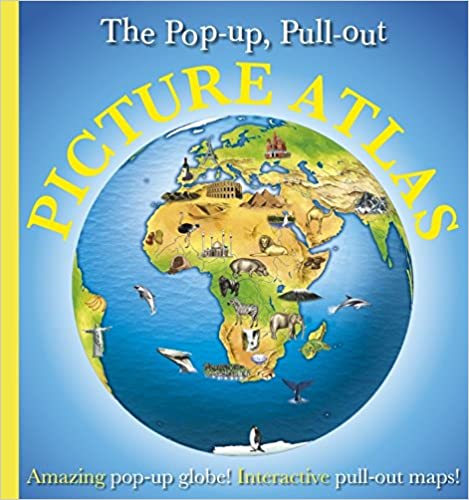 The Pop-up, Pull-out : Picture Atlas