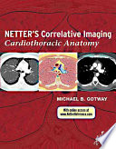Netter's Correlative Imaging Cardiothoracic Anatomy
