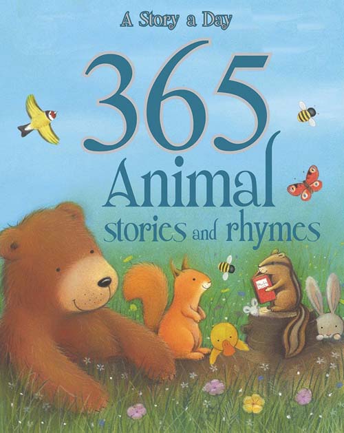 STORY A DAY 365 ANIMAL STORIES AND RHYMES