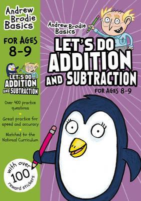 Let's Do Additional and Subtraction for Ages 8-9
