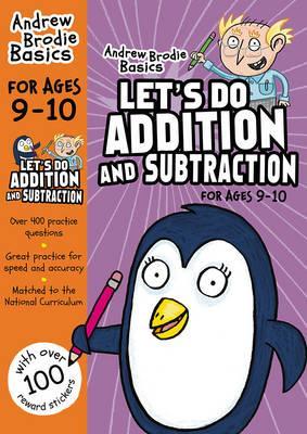 Let's Do Additional and Subtraction for Ages 9-10