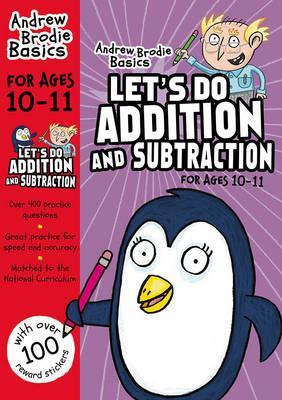 Let's Do Additional and Subtraction for Ages 10-11