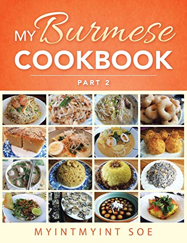 My Burmese Cookbook Part 2