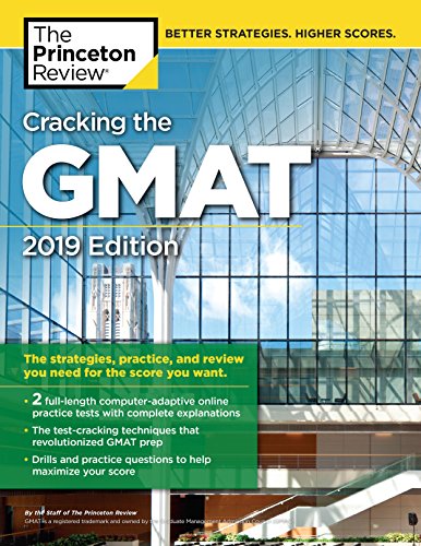 Cracking The GMAT 2019 Edition