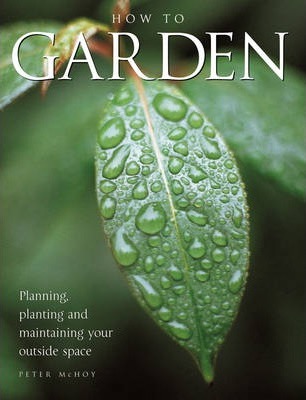 How To Garden