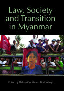 Law, Society and Transitioin in Myanmar