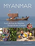 Myanmar: Durch die lines der Menschen Through the lens of people