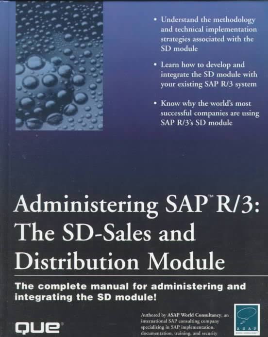 Administering SAP R/3 The SD-Sales and Distribution Module
