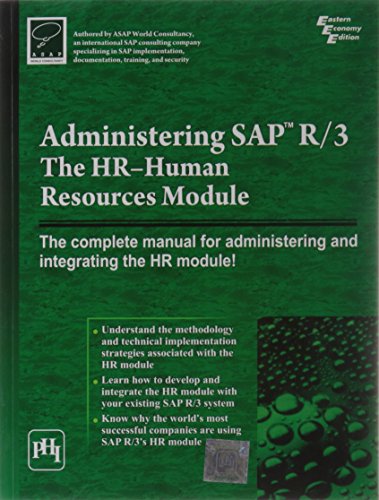 Administering SAP R/3: The HR-human Resources Module