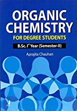 Organic Chemistry for Degree Students, B.Sc. 1st Year, Sem 2