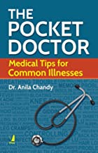 The Pocket Doctor: Medical Tips for Common Illnesses