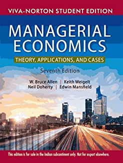 Managerial Economics : Theory , Applications, & Cases