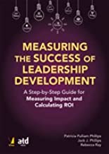 Measuring The Success of Leadership Development