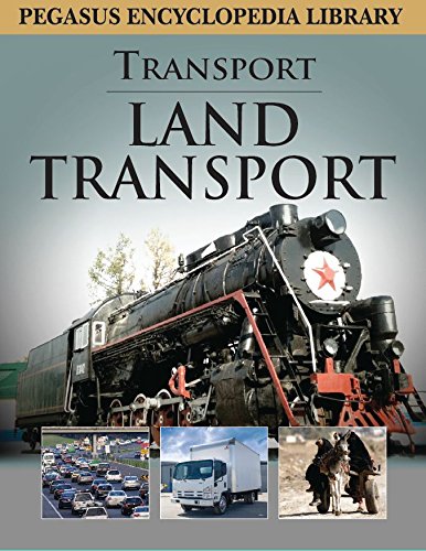 Pegasus Encyclopedia Library: Transport Land Transport