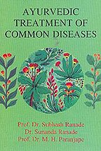 Ayurvedic Treatment of Common Diseases