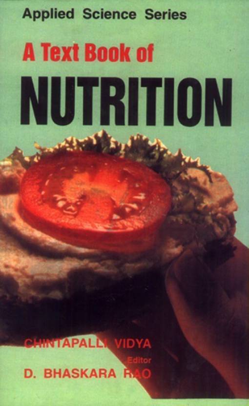 A TEXT BOOK OF NUTRITION
