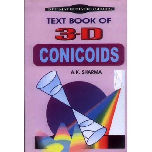 Textbook of 3-D Conicoids