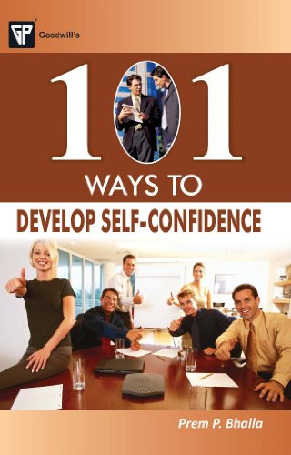 101 Ways to Develop Self-Confidence