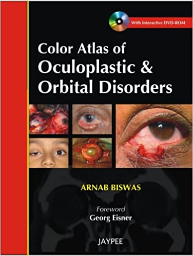 Color Atlas of Oculoplastic & Orbital Disorders