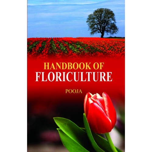 Handbook of Floriculture