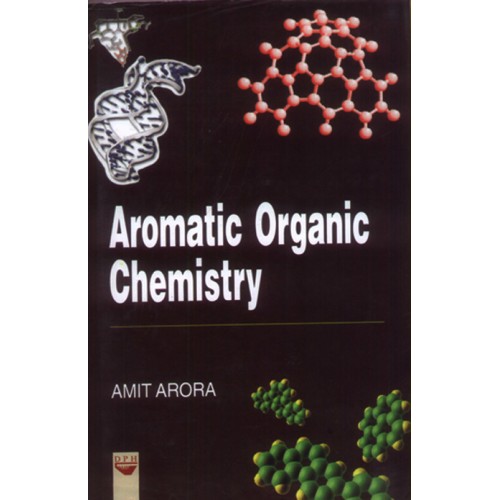 Aromatic Organic Chemistry