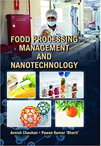 Food Processing Management and Nanotechnology