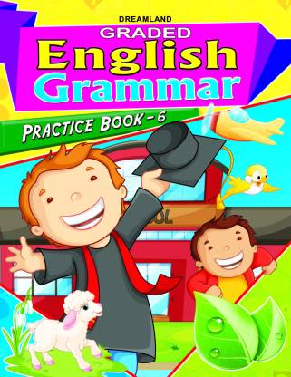 Graded English Grammar Practice Book-6